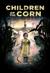 دانلود فیلم Children of the Corn: Runaway 20187471-1679475352