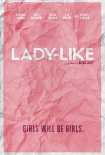 دانلود فیلم Lady-Like 20176563-2097185612
