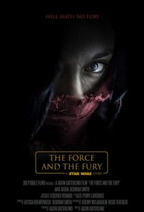 دانلود فیلم Star Wars: The Force and the Fury 201714905-271410383