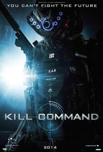 دانلود فیلم Kill Command 201613687-6723902