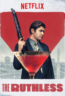 دانلود فیلم The Ruthless 201920340-659739144