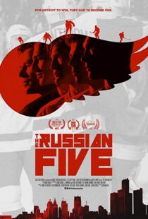 دانلود مستند The Russian Five 201810107-574001242
