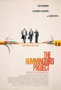 دانلود فیلم The Hummingbird Project 201810118-1220690247