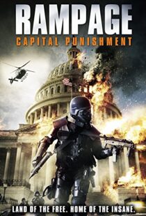 دانلود فیلم Rampage: Capital Punishment 201412305-196892687