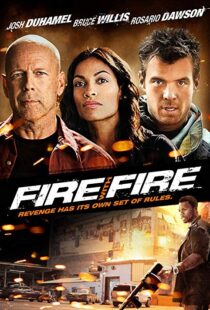 دانلود فیلم Fire with Fire 20129302-740148325