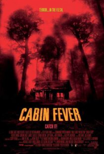 دانلود فیلم Cabin Fever 200212141-1531840502