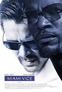 دانلود فیلم Miami Vice 20063511-2053167305