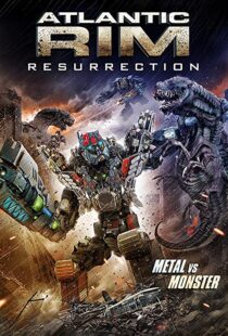 دانلود فیلم Atlantic Rim: Resurrection 20189757-89731415