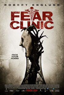 دانلود فیلم Fear Clinic 201418927-314440134