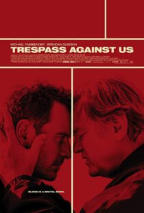 دانلود فیلم Trespass Against Us 20163830-1303194384