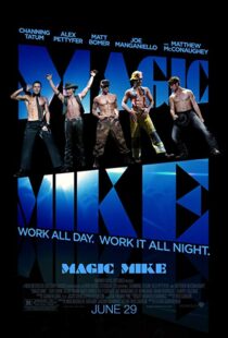 دانلود فیلم Magic Mike 20123254-361593758