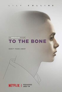 دانلود فیلم To the Bone 201710905-100717536