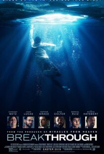 دانلود فیلم Breakthrough 20199490-1878186041