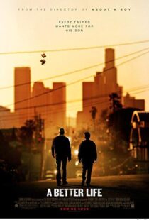 دانلود فیلم A Better Life 20114393-92257509