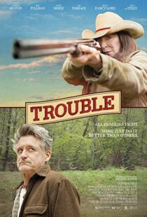 دانلود فیلم Trouble 201720707-650588283