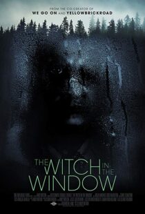 دانلود فیلم The Witch in the Window 20188581-545759698