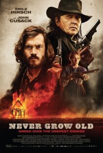 دانلود فیلم Never Grow Old 201915121-1692212909