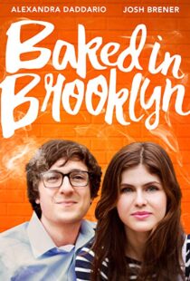 دانلود فیلم Baked in Brooklyn 201620840-1559732890