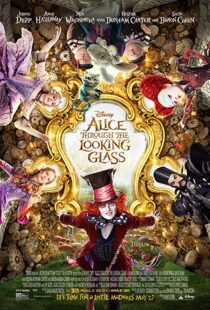 دانلود فیلم Alice Through the Looking Glass 20162901-470119182