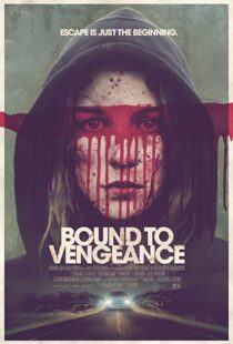 دانلود فیلم Bound to Vengeance 201518293-1366977609