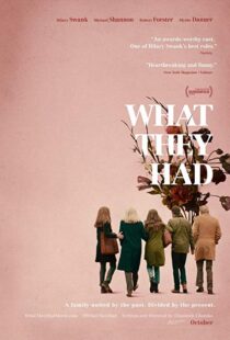 دانلود فیلم What They Had 201814597-1279022695