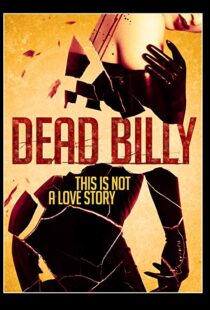 دانلود فیلم Dead Billy 201615535-307143515
