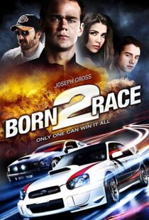دانلود فیلم Born to Race 201118758-1341630237