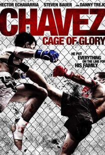 دانلود فیلم Chavez Cage of Glory 201311286-106292722