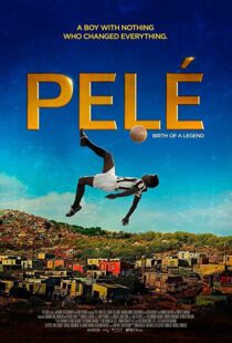 دانلود فیلم Pele: Birth of a Legend 20166686-1427066099