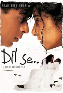 دانلود فیلم هندی Dil Se.. 19985917-811554928