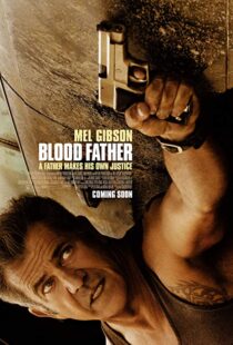 دانلود فیلم Blood Father 201617045-509102643