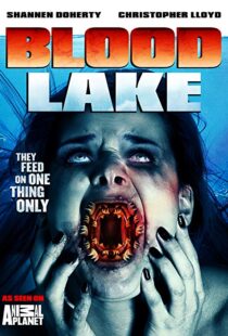 دانلود فیلم Blood Lake: Attack of the Killer Lampreys 201411380-955527492