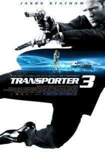دانلود فیلم Transporter 3 20083389-1470733122