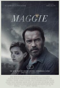 دانلود فیلم Maggie 201513327-673093051