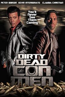 دانلود فیلم Dirty Dead Con Men 20189123-92002457