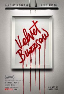 دانلود فیلم Velvet Buzzsaw 20196481-344756613