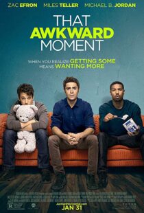 دانلود فیلم That Awkward Moment 20143574-2144627024