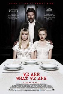 دانلود فیلم We Are What We Are 201317221-828341239