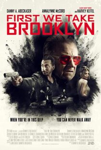 دانلود فیلم First We Take Brooklyn 20188269-1244747369