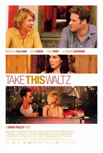 دانلود فیلم Take This Waltz 201116465-7394973