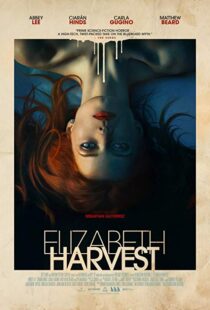 دانلود فیلم Elizabeth Harvest 20187973-234083794