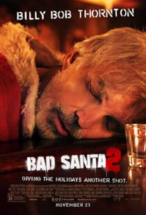 دانلود فیلم Bad Santa 2 201620836-811899969