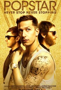 دانلود فیلم Popstar: Never Stop Never Stopping 20166656-1440906358