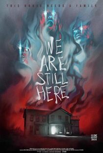 دانلود فیلم We Are Still Here 201511805-267930670