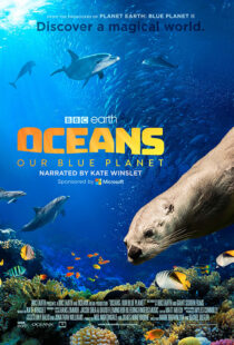 دانلود مستند Oceans: Our Blue Planet 201814848-1344801846