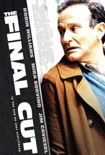 دانلود فیلم The Final Cut 20049572-2145608962