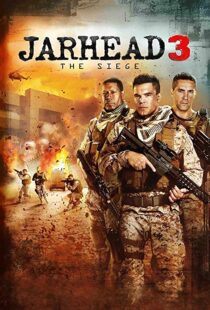 دانلود فیلم Jarhead 3: The Siege 20168171-1520433552
