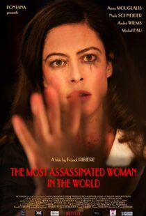 دانلود فیلم The Most Assassinated Woman in the World 20188405-590474216