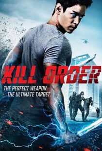 دانلود فیلم Kill Order 201718144-642609559
