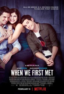 دانلود فیلم When We First Met 201813598-81793561